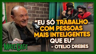 â€œEU SÃ“ TRABALHO COM PESSOAS MAIS INTELIGENTESQUE EUâ€  OTELIO DREBES  MATECAST [upl. by Schaper705]