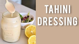 Easy Homemade Tahini Dressing [upl. by Kalmick]