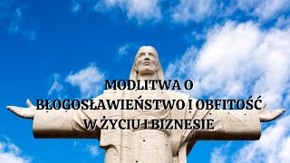 🙏🙏🙏Modlitwa o Błogosławieństwo i Obfitość w Życiu i Biznesie Siła Modlitwy [upl. by Airottiv1]