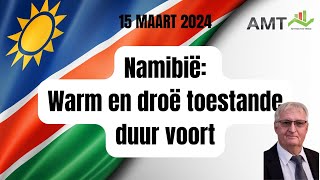 Namibië Warm en droë toestande duur voort  15 Maart 2024 [upl. by Antonella]