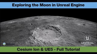 Unreal Engine real Moon Full Tutorial  NASA amp Cesium [upl. by Verdi]