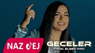 Elsen Pro amp Naz Dej  Geceler Official Music Video [upl. by Richman]