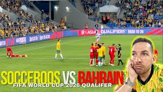 🇦🇺 AUSTRALIA vs BAHRAIN 🇧🇭  Socceroos Fifa World Cup Qualifier vlog and highlights fan cam [upl. by Greggory66]