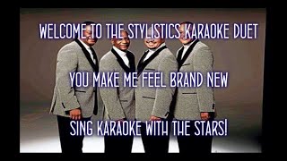 The Stylistics You Make Me Feel Brand New Karaoke Duet [upl. by Dougall]