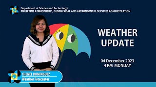 Public Weather Forecast issued at 4PM  December 04 2023 [upl. by Retse]