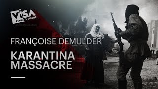 Karantina Massacre by FRANCOISE DEMULDER  Pour la petite histoire [upl. by Mariann]