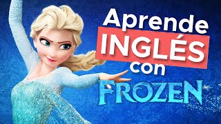 Aprende inglés con Frozen  Let it go [upl. by Ruby]