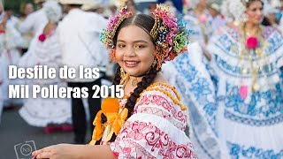 Desfile de las Mil Polleras 2015 [upl. by Sarene]