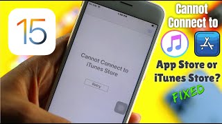 How to Fix “Cannot Connect to iTunes Store” iOS 15 [upl. by Dunstan]