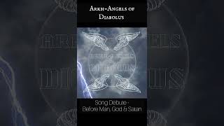 Before Man God amp Satan  Song Debut  ArkhAngels of Diabolus metalstep songdebut metalstepcore [upl. by Aitnahs]