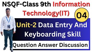 NSQF Class 9th Information TechnologyITUnit 2 Data Entry and Keyboarding Skills Question Answer [upl. by Netsrijk]