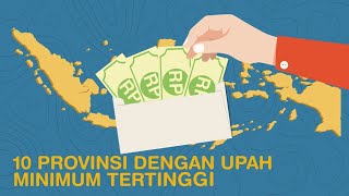 10 Provinsi Dengan Upah Minimum Tertinggi di Indonesia [upl. by Eelik]