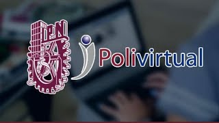 Estudia en el Polivirtual tu bachillerato y licenciatura en el IPN [upl. by Goines]