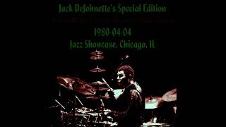 Jack DeJohnettes Special Edition  19800404 Jazz Showcase Chicago IL [upl. by Stelmach]