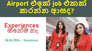 Airport job vacancies Sri Lanka  26062024 [upl. by Minton658]