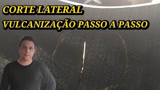 VULCANIZAÇÃO LATERAL APRENDA O PASSO A PASSO TIRE VULCANIZATION [upl. by Frederik]