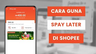 Cara Beli Barang Di Shopee Guna SPayLater I How To Use Buy Now Pay Later [upl. by Eibbor554]