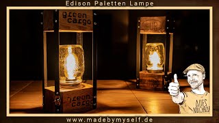 Edison Lampe Vintage aus Euro Palette DIY Retro Tischlampe selber bauen [upl. by Grodin]