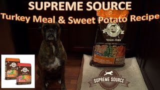 Supreme Source Turkey Meal amp Sweet Potato Recipe Dog Food Review [upl. by Backer]