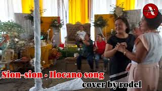 Sion sion ilocano song balse cover by rodel • AHLERIS BAND cp no 09614116983 [upl. by Cook]