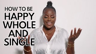 how I finally made peace with being singleand stopped dating [upl. by Liagibba]