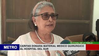 CARITAS DONARA MATERIAL MEDICO QUIRURGICO AL HOSPITAL DEL SUR [upl. by Caria]