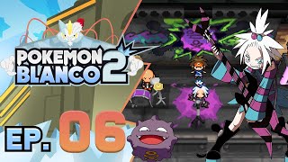 Pokémon Blanco 2 Ep6  CIUDAD HORMIGÓN ☠️LÍDER HIEDRA☠️ [upl. by Noivax]