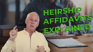 Heirship Affidavits Explained [upl. by Grete]