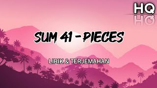 Sum 41  Pieces Lirik amp Terjemahan HQ sum41 pieces sadsong [upl. by Eivod]