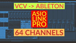 VCV to Ableton up to 64 channels  ASIO LINK PRO tutorial FREE Windows [upl. by Ashford]