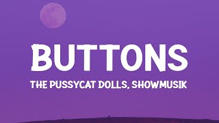 The Pussycat Dolls  Buttons Showmusik TikTok RemixLyrics [upl. by Airtal]