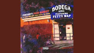 Bodega Remix feat Fetty Wap [upl. by Yznil]