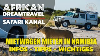 Mietwagen in Namibia mieten  Informationen  worauf muss ich achten  Wichtige Tipps [upl. by Eshman]