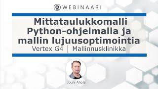 Mittataulukkomalli Pythonohjelmalla ja mallin lujuusoptimointia [upl. by Roxana766]