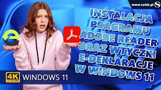 Instalacja Adobe Reader w wersji 32 BIT i wtyczki eDeklaracje w systemie Windows 11 NOWA WERSJA [upl. by Wrightson]