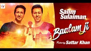 Baalam Ji  Salim Sulaiman feat Sattar Khan  Holi Special [upl. by Daisie602]