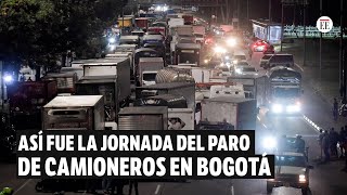 Paro de camioneros en Bogotá así fue la jornada  El Espectador [upl. by Doolittle]