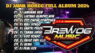 DJ TRAP STYLE JAWA FULL ALBUM 2024  DJ LAMUNAN BASS HOREG  DJ HOREG FULL BASS FULL ALBUM 2024 [upl. by Ykroc]