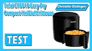 Tefal EY3018 Easy Fry Compact Heißluftfritteuse 2021 [upl. by Anifad12]