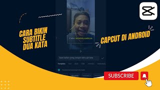 Cara Edit Subtitle Satu ataupun Dua Kata Di Capcut [upl. by Yrgoerg22]