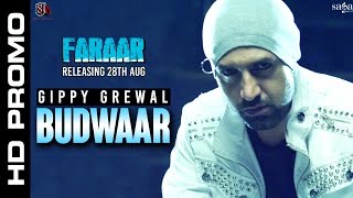 Budwaar  Promo  Gippy Grewal  Faraar  Latest Punjabi Songs 2015 [upl. by Hadden]