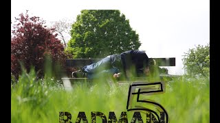 BADMAN 5 [upl. by Marta]