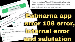 Eatmatna App Error Eatmarna 106 Error And Internal Server Error Eatmarna Error Solution Hindi amp Urdu [upl. by Anavrin]