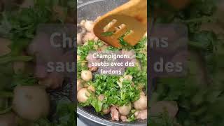 Champignons sautés avec des lardons fumés shortvideo sosomleng [upl. by Brandice]