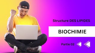 structure des lipides Biochimie 1 ère année médecine [upl. by O'Reilly]