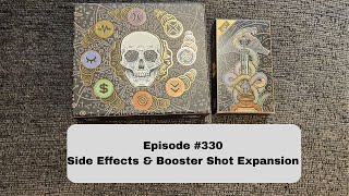 Episode 330  Side Effects amp Booster Shot Expansion 2017 amp 2023 [upl. by Nairrot]