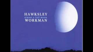 Hawksley Workman  3 Generations [upl. by Honor]