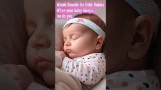 Womb Sounds for Colic Babies shorts [upl. by Seavir958]