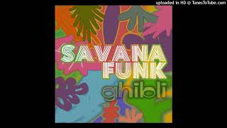 Savana Funk  Ghibli [upl. by Lucienne324]