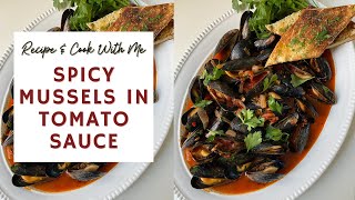 Spicy Mussels in Tomato Sauce  Mussels Fra Diavolo 🌶️🍅  RECIPE  COOK WITH ME [upl. by Apollo56]